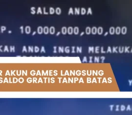 Bandar Akun Games Langsung Dapat Saldo Gratis Tanpa Batas