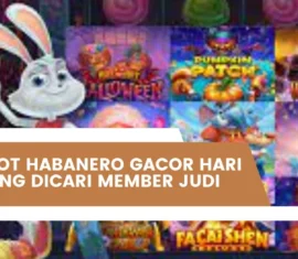 Link Slot Habanero Gacor Hari Ini Paling Dicari Member Judi