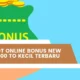 Situs Slot Online Bonus New Member 100 TO Kecil Terbaru