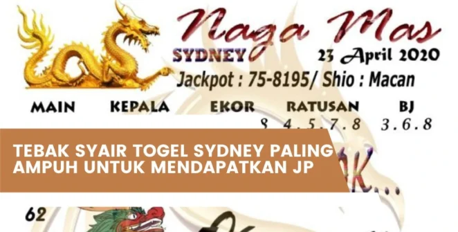 Tebak Syair Togel Sydney Paling Ampuh Untuk Mendapatkan JP