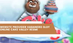 Website Provider Habanero Slot Online Cake Valley Resmi