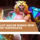 Bandar Slot Gacor Bonus New Member 100 Terpercaya