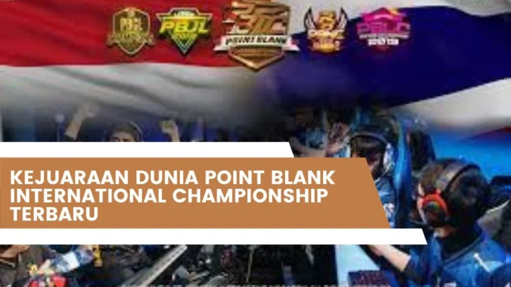 Kejuaraan Dunia Point Blank International Championship Terbaru