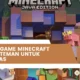 Mainkan Game Minecraft Bersama Teman Untuk Kreatifitas